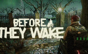 Before They Wake